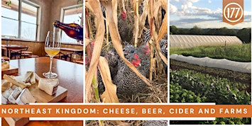 Vermont: Cheese, Beer, Cider and Farms