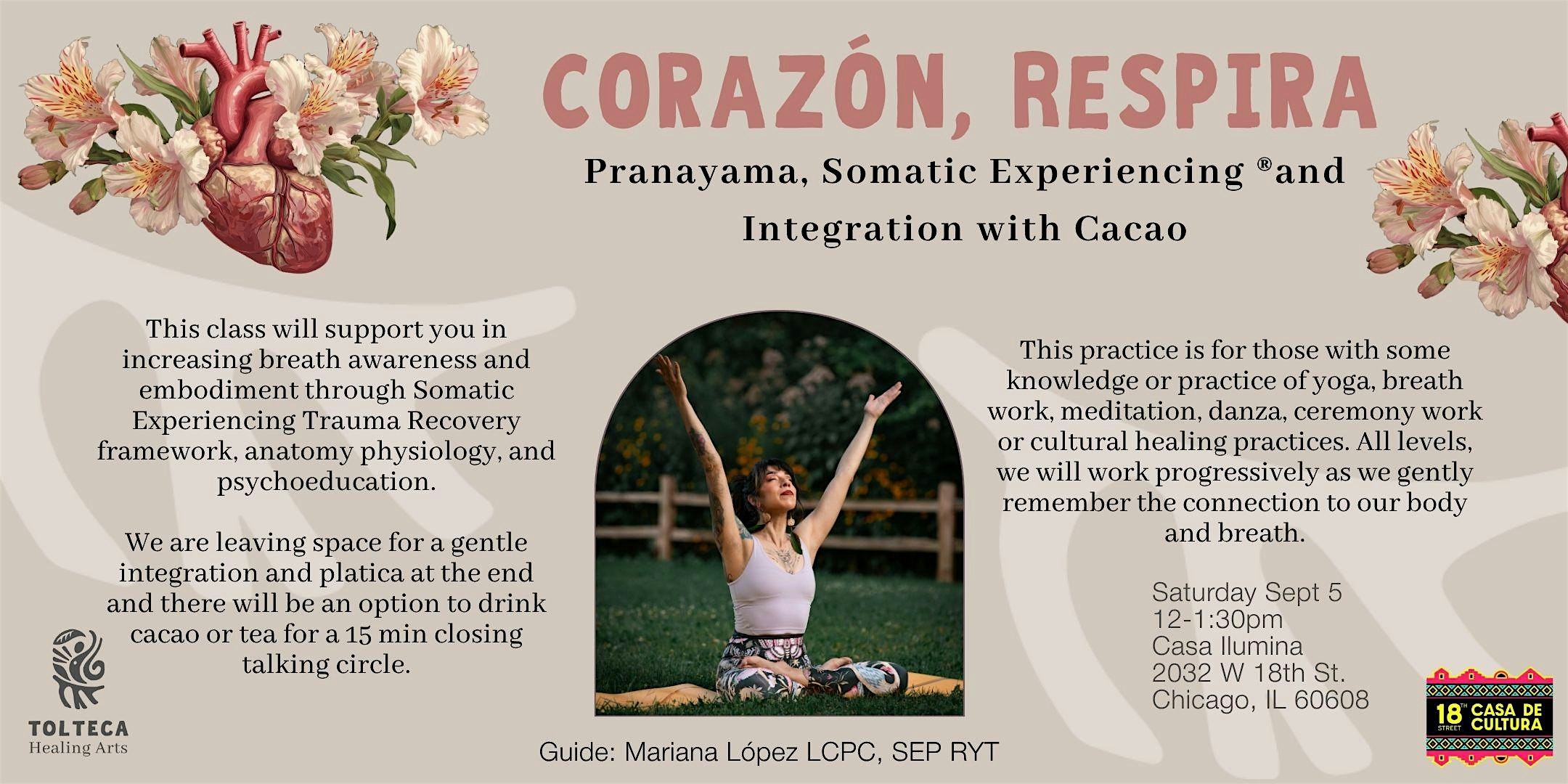 Corazón, Respira: Pranayama Somatic Experiencing and Integration with Cacao