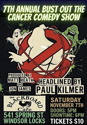 7th Annual Bust Out the Cancer Benefit Comedy Show