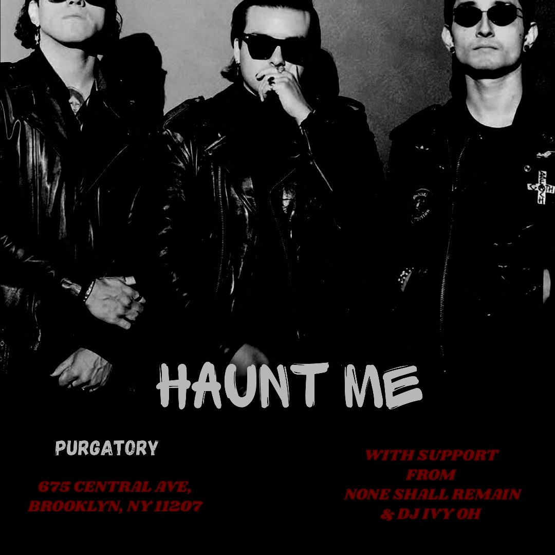 Haunt Me w/ None Shall Remain and DJ Ivy Oh