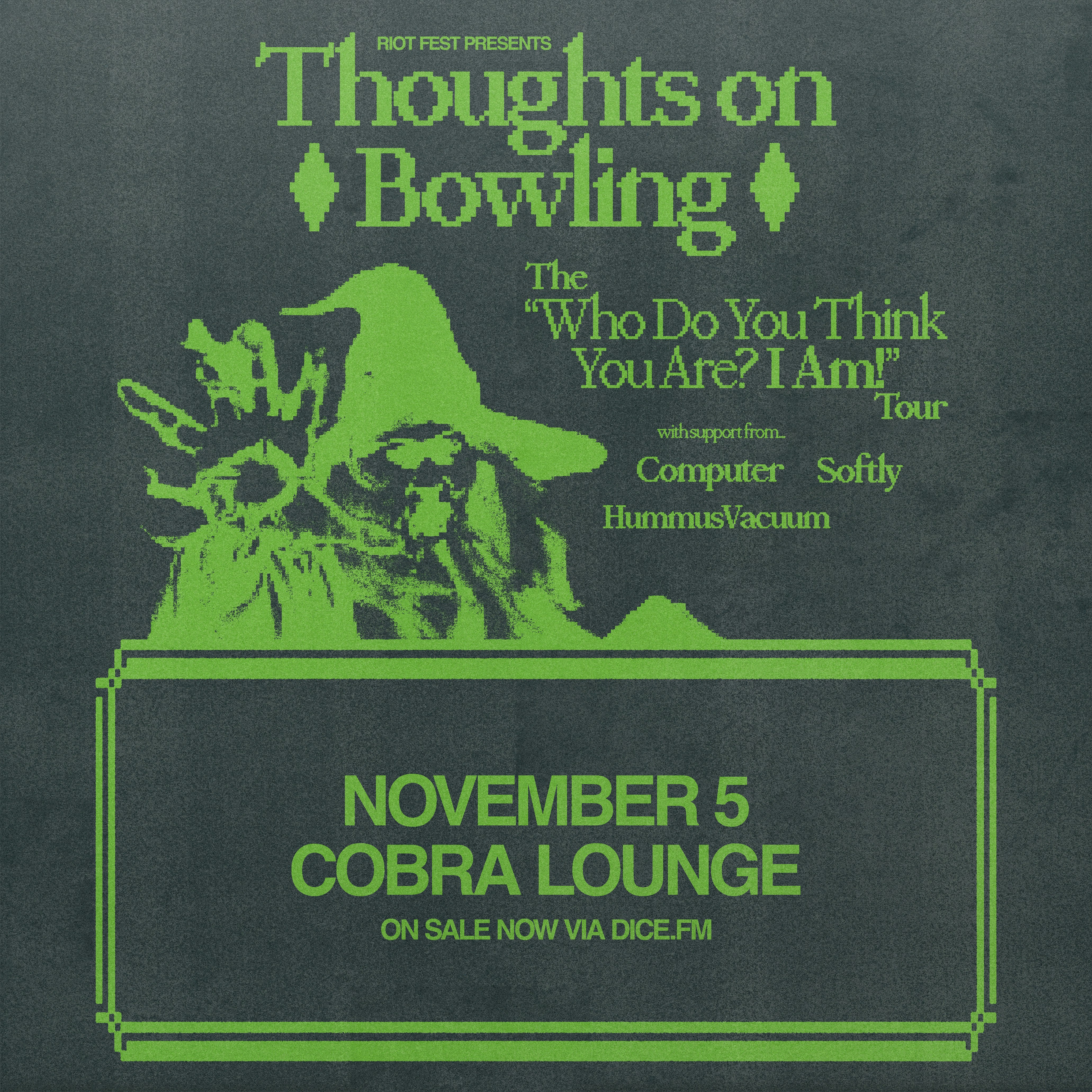 Thoughts on Bowling / Computer / Softly / HummusVacuum