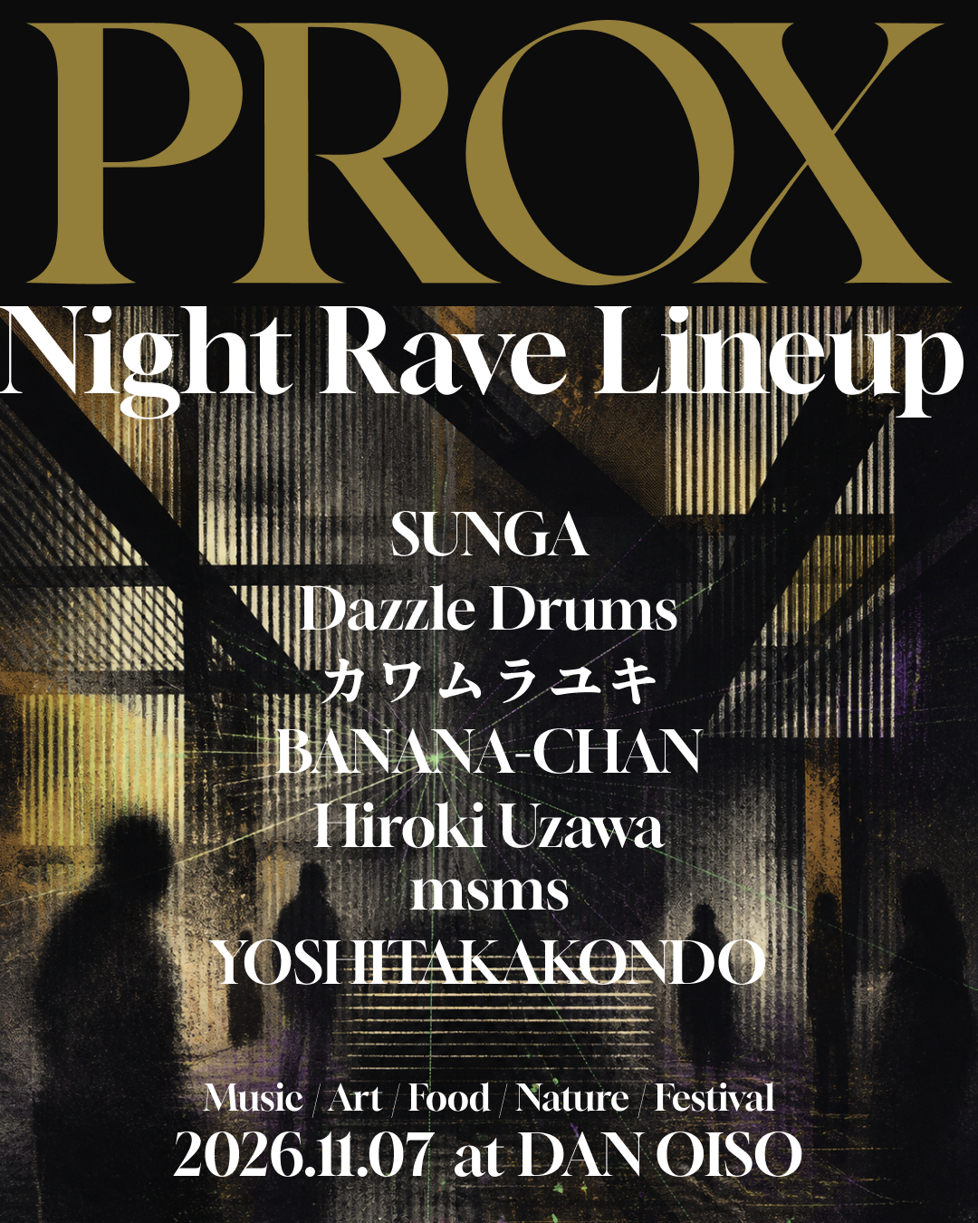 PROX — Open-Air Music Festival & Greenhouse Night Rave