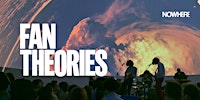 El Perro: “Fan Theories” — Live Immersive Show