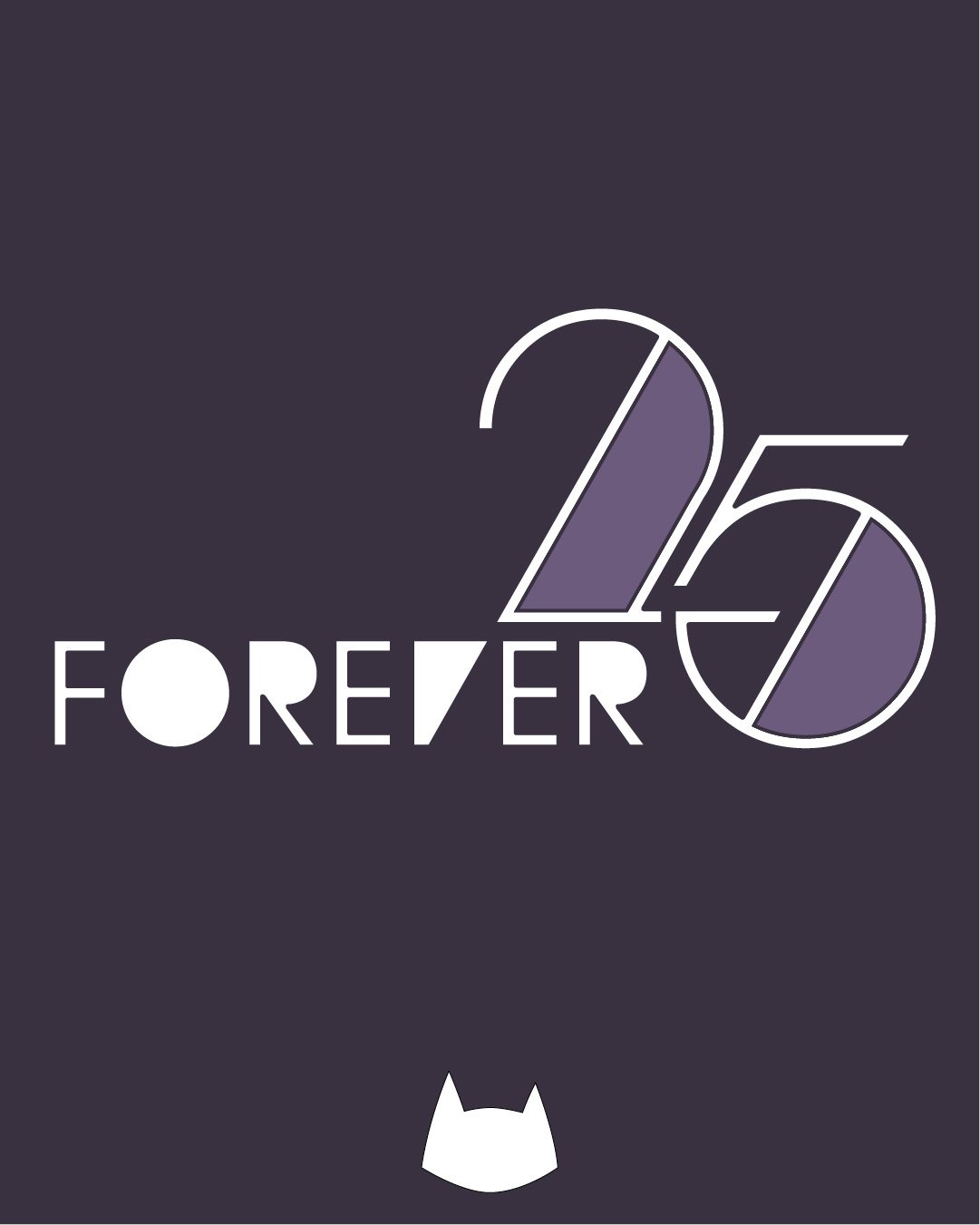 FOREVER 25 curated by Enorm in Form