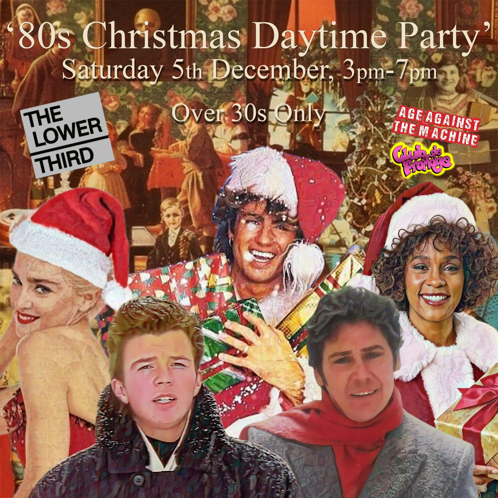 80s XMAS DAYTIME PARTY (Over 30's Only)