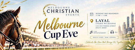 Melbourne Christian Events — Melbourne Cup Eve