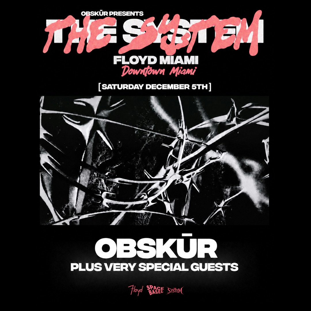 Obskür Presents: The System (Floyd Basel 2026)