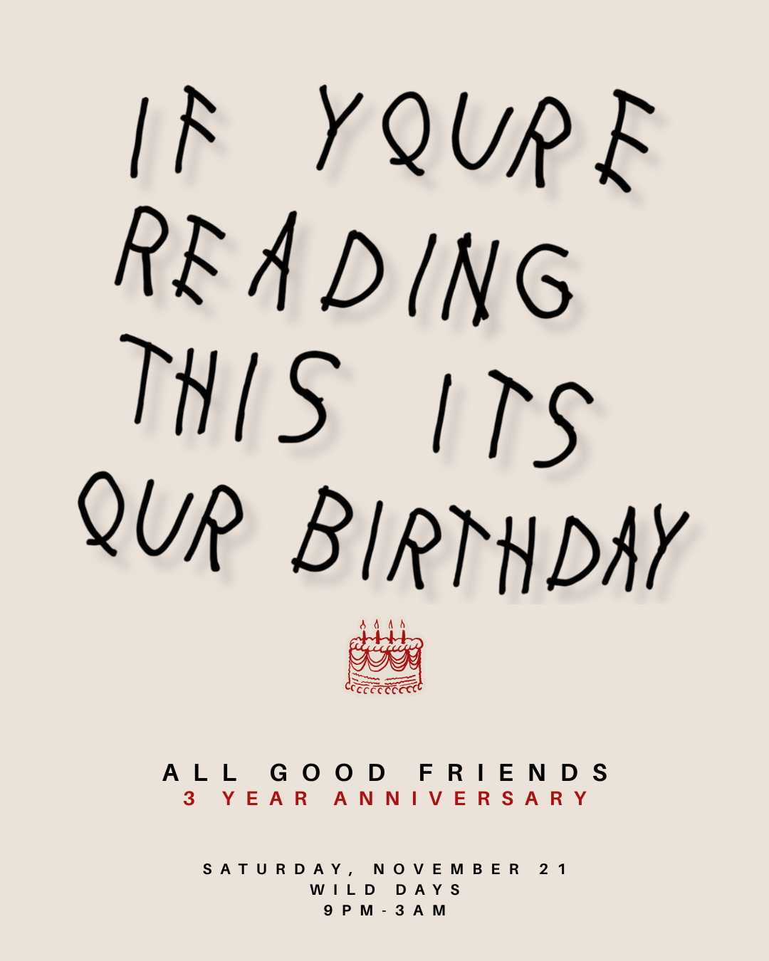 IF YOU'RE READING THIS, IT'S OUR BIRTHDAY!