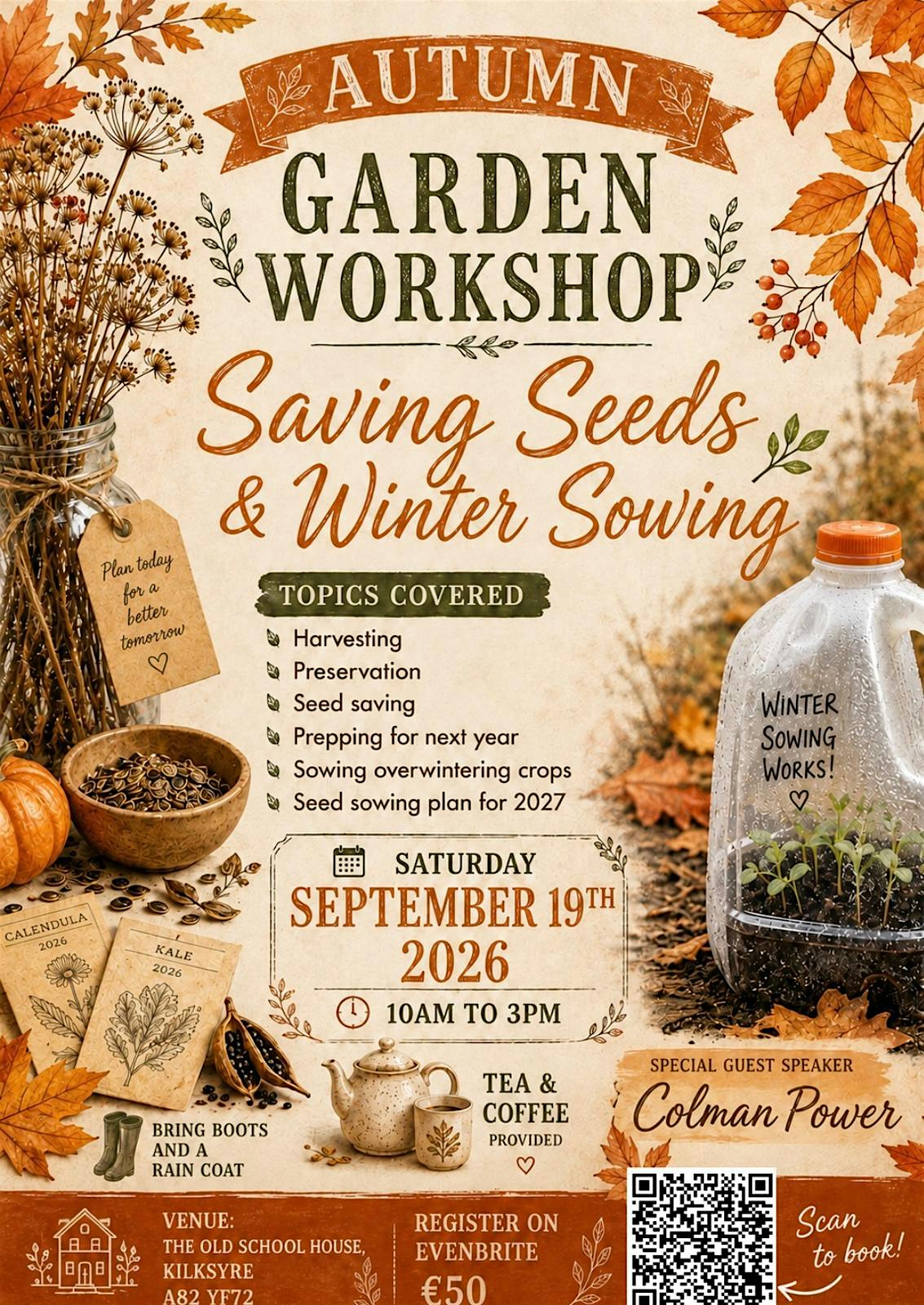 Autumn Garden Workshop -  share experiences from the season  that’s been