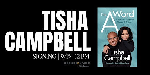 Signing with Tisha Campbell for THE A WORD @ B&N 5th Ave, NYC!