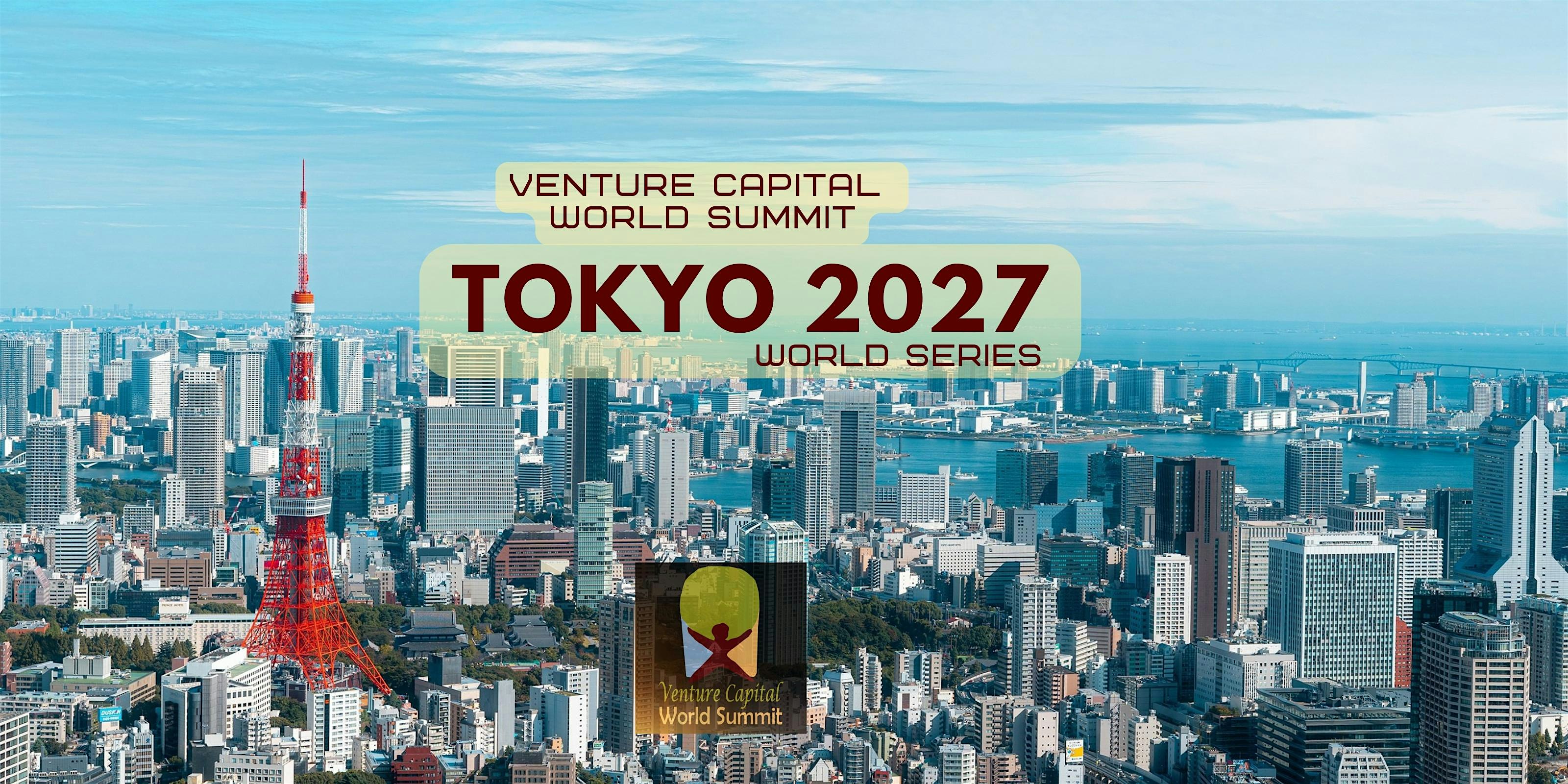 Tokyo 2027 Venture Capital World Summit