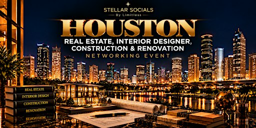 Houston Real Estate, Interior Designer, Construction & Renovation NE
