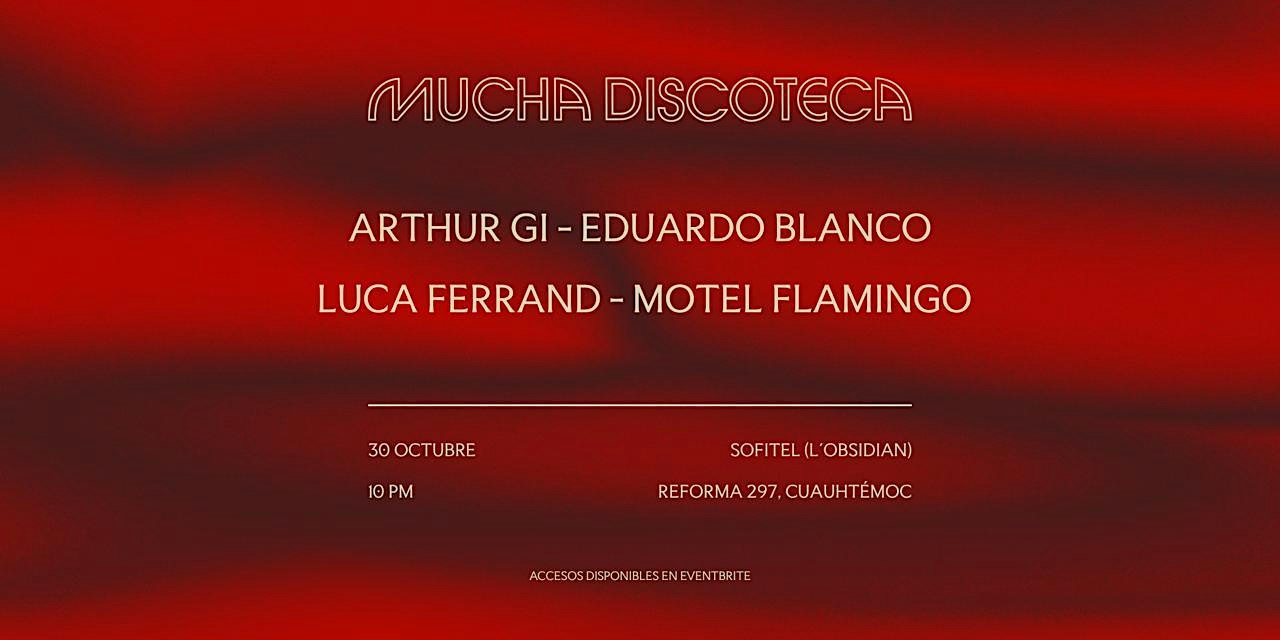 Mucha Discoteca: L’ Obsidian (Sofitel Mexico City) / Race Weekend