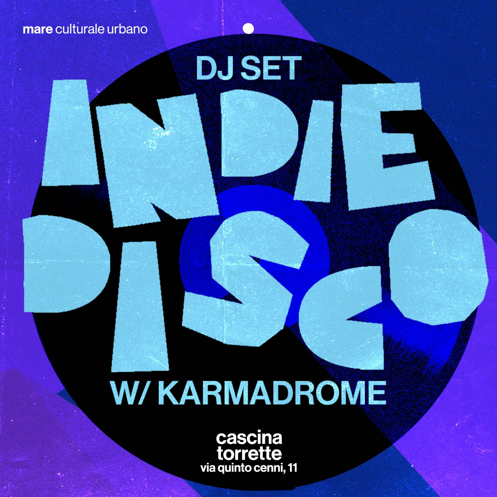 INDIE DISCO Dj set di Karmadrome