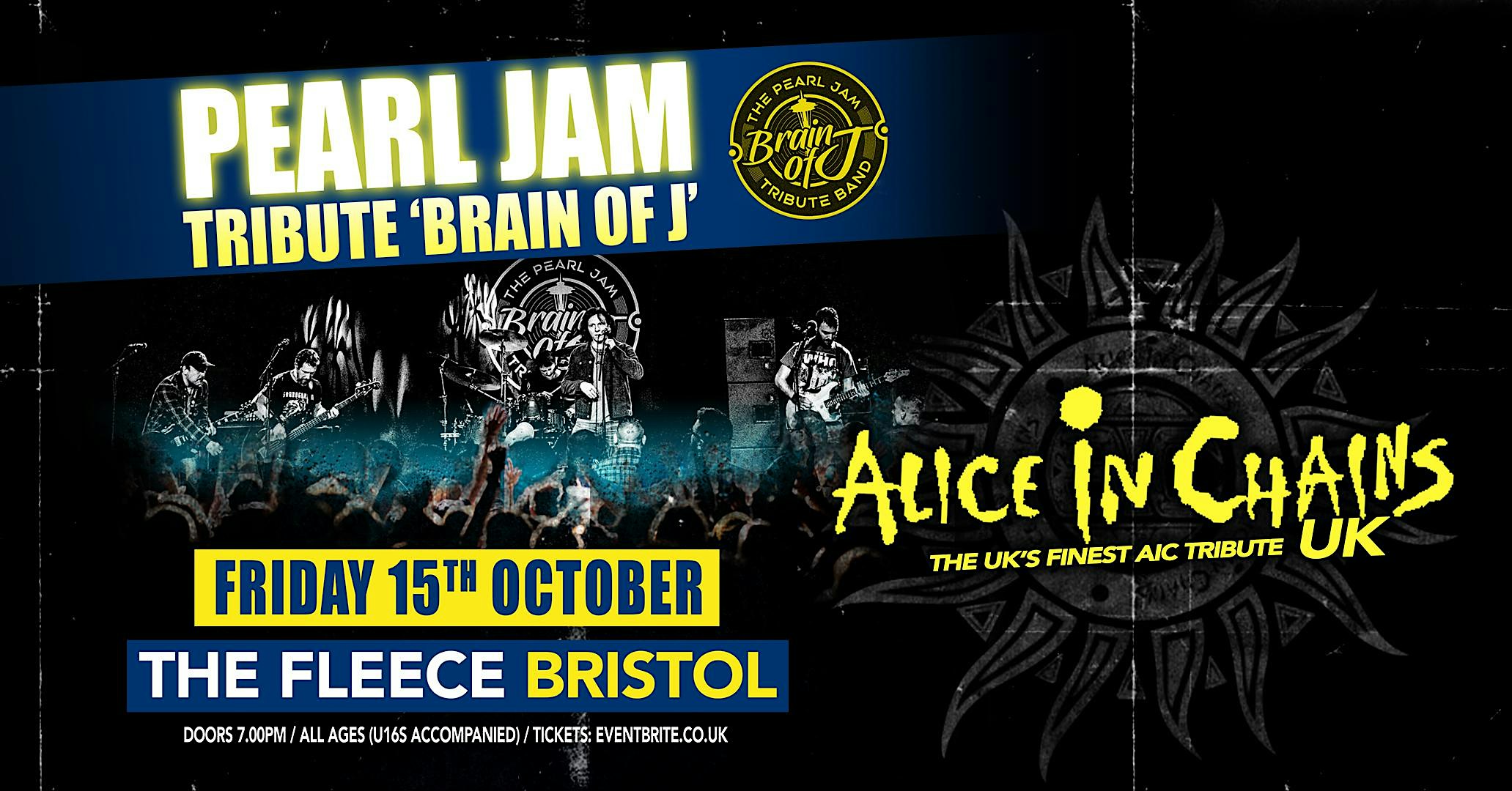 Pearl Jam Tribute (Brain Of J) + Alice In Chains UK