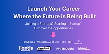 Belgium Startup Ecosystem X  Student.be X Liantis - BeCentral