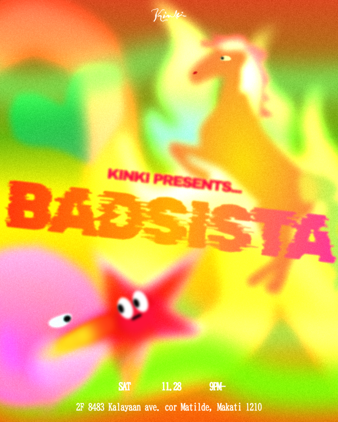 Kinki presents: Badsista