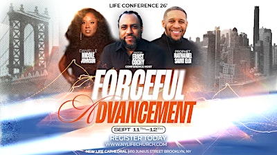 Life Conference 2026: Forceful  Advancement