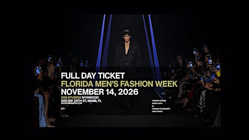 Florida Men's Fashion Week NOVEMBER 14