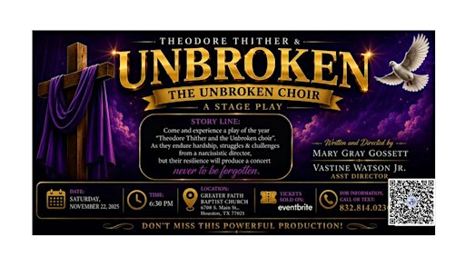 UNBROKEN...Theodore Thither and the Unbroken Choir