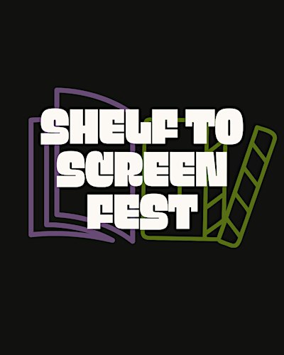 Shelf to Screen Fest - Vancouver 2027
