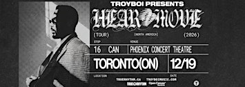 TroyBoi - Hear2Move - Toronto