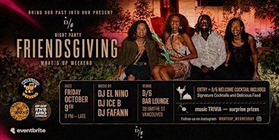 What’s Up WEEKEND  FRIENDSGIVING  Edition | RnB Hip Hop Afro-Caribbean