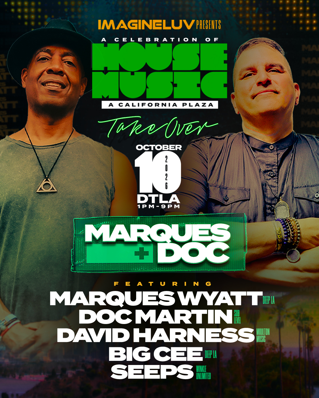 [CANCELLED] Marques Wyatt B2B Doc Martin - Imagine Luv presents: A Celebration of House Music