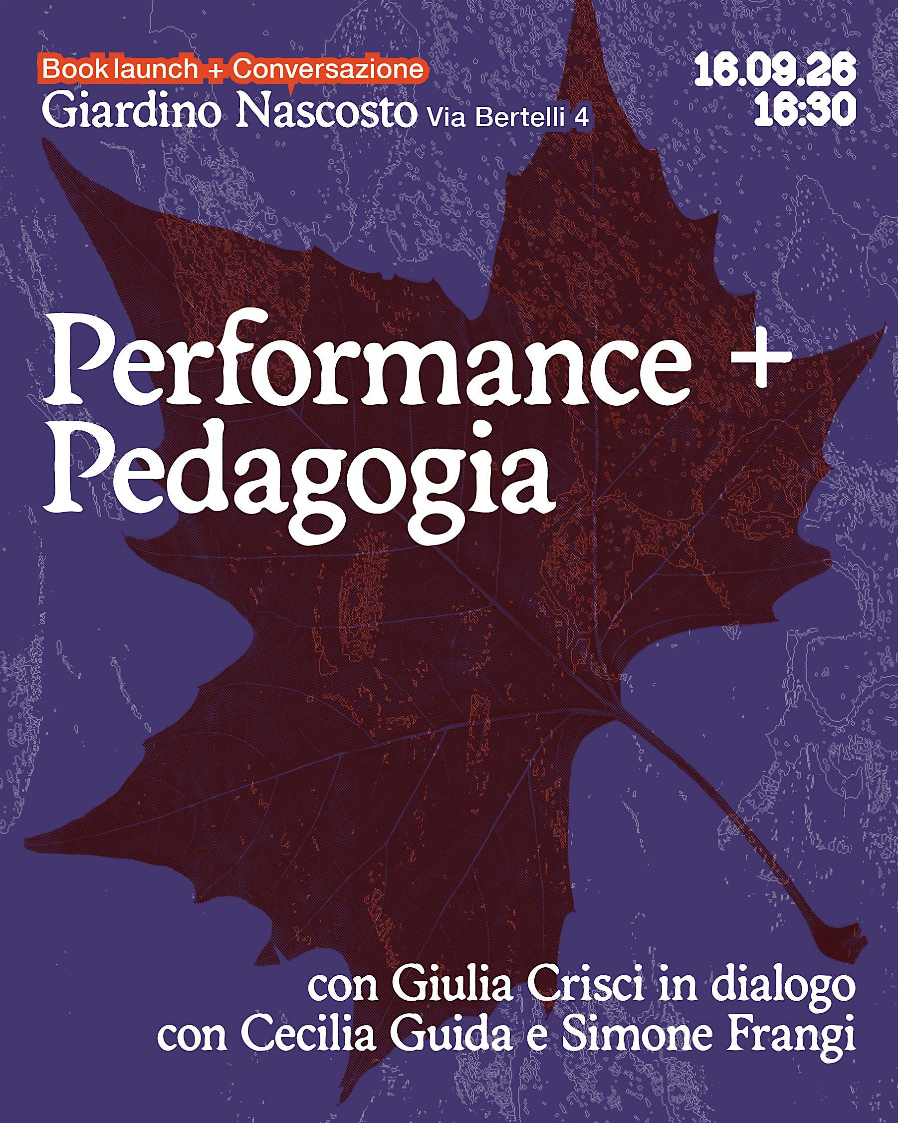 Performance +  Pedagogia | Le Alleanze dei Corpi