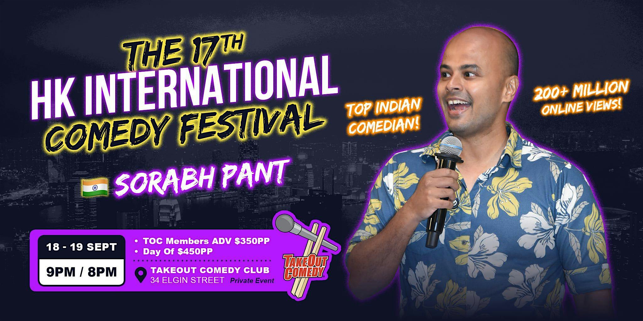 This week at TakeOut Comedy - 17th HKICF with Sorabh Pant!