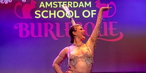THE AMSTERDAM SCHOOL OF BURLESQUE SHOW