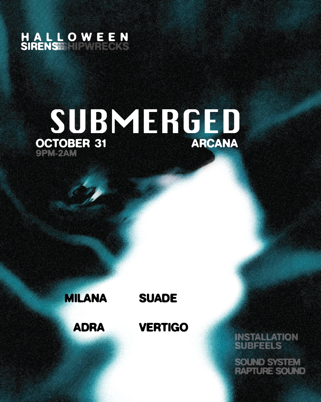 SUBMERGED: Vertigo + Adra + MILANA + suade
