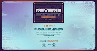 Reverie Society : FAREWELL PARTY w/ Sunshine Jones - Sunday Oct. 18, 2026