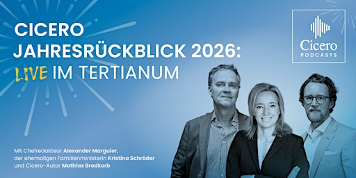 Cicero Jahresrückblick 2026: Live im Tertianum