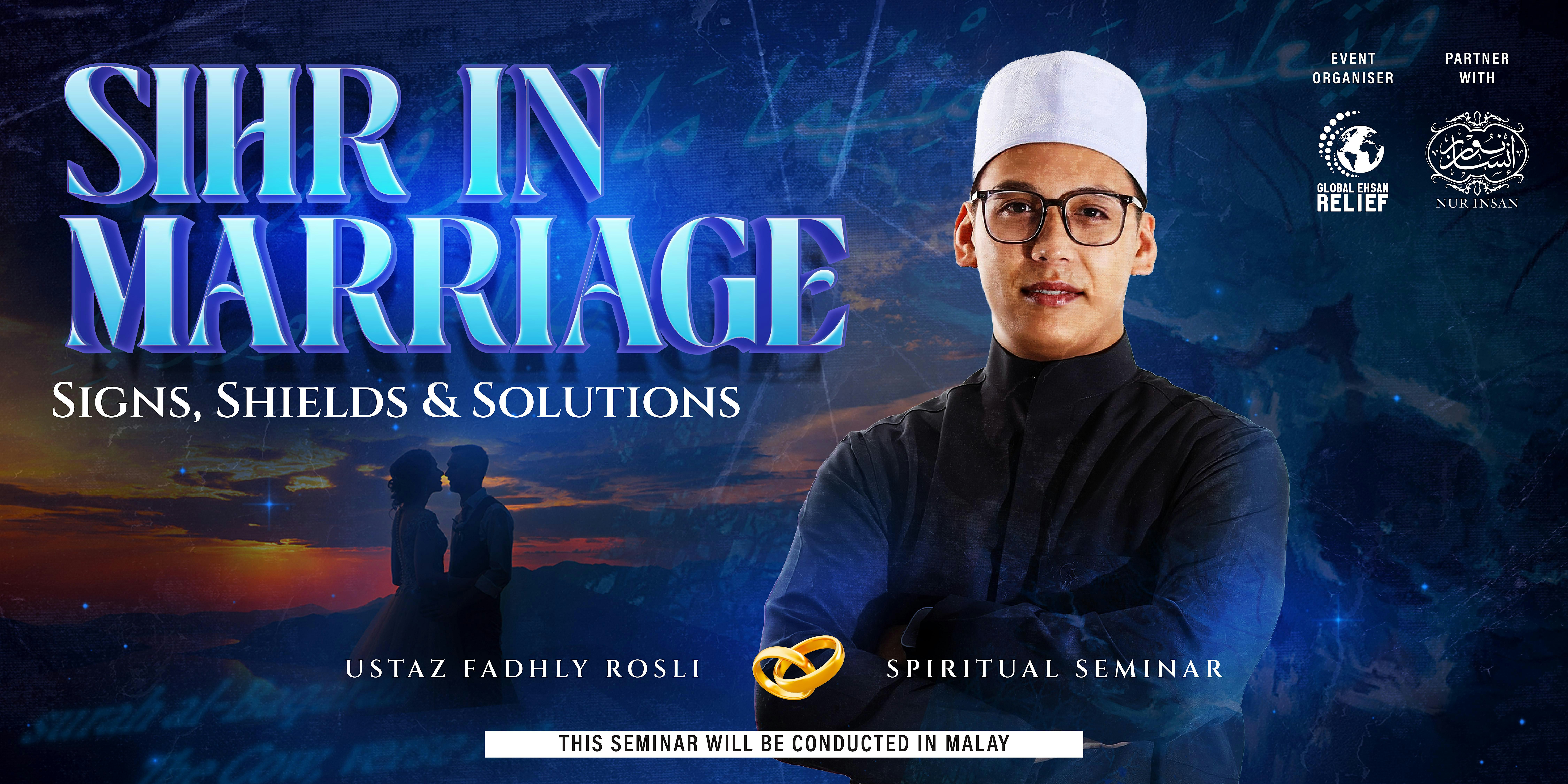 Sihr In Marriage: Signs, Shields & Solutions