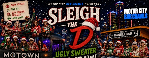 Sleigh the D: Ugly Sweater Bar Crawl