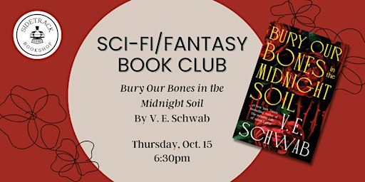 Sci-Fi/Fantasy Book Club - Bury Our Bones in the Midnight Soil