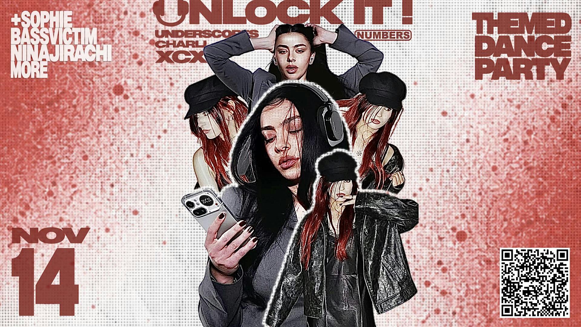 Club  UNLOCK IT ! - Charli XCX vs. Underscores  dance party Vancouver