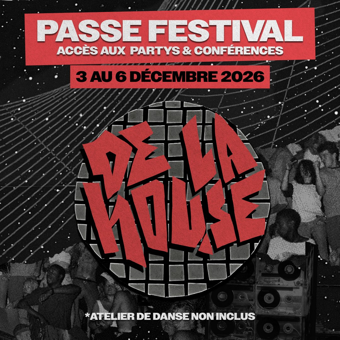 PASSE DE FESTIVAL DE LA HOUSE / DE LA HOUSE PASS FESTIVAL
