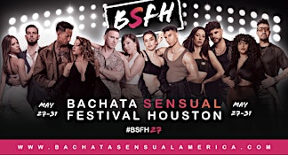 Bachata Sensual Festival Houston 2027