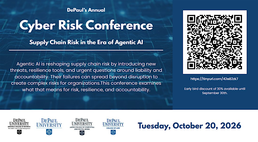 DePaul's Cyber Risk: Supply Chain Risk in the Age of Agentic AI Conference