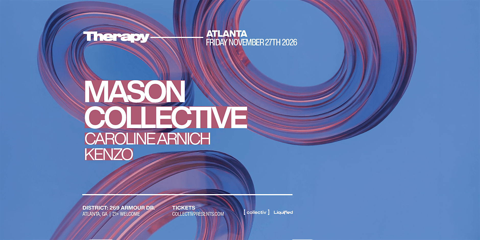 MASON COLLECTIVE | Friday November 27th 2026 | District Atlanta