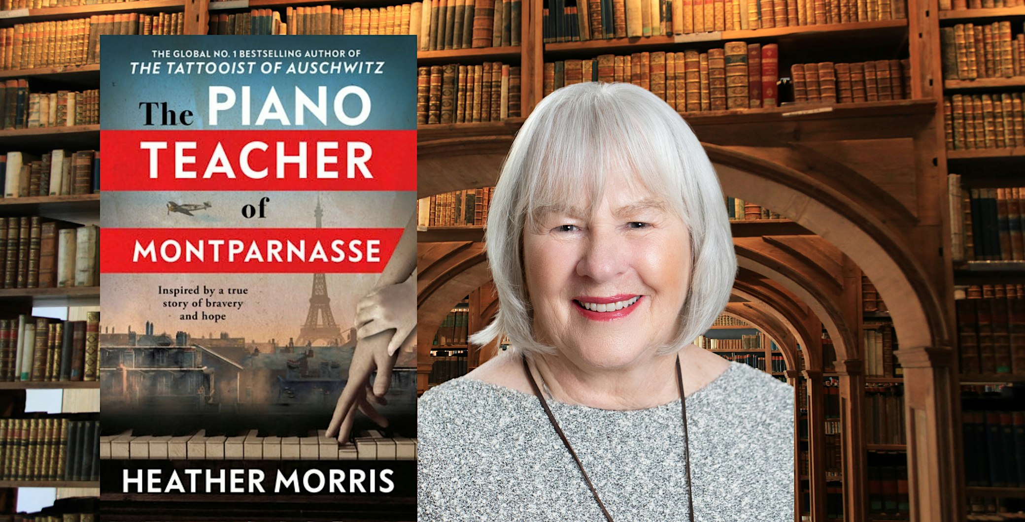 Author Talk: Heather Morris with The Piano Teacher of Montparnasse