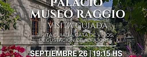 VISITA SENSORIAL EN EL PALACIO MUSEO RAGGIO   VISITA  ➕  VINOS  ➕ MARIDAJE