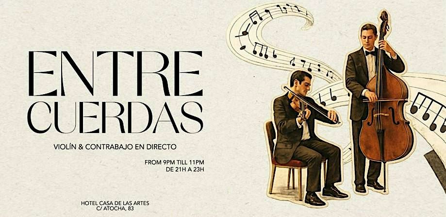 Entre Cuerdas | Violín & Contrabajo en directo