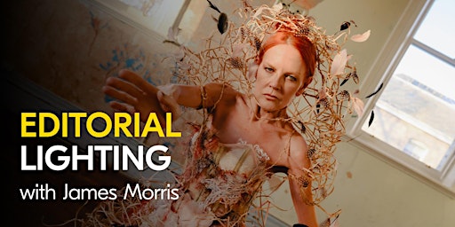 Editorial Lighting: Creating Mood and Story in Fashion with James Morris