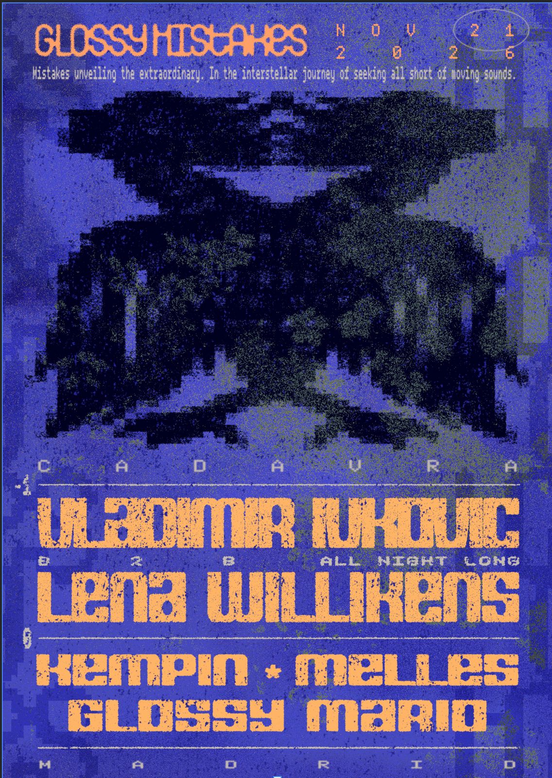 Glossy Mistakes with Lena Willikens & Vladimir Ivkovic (all night long)
