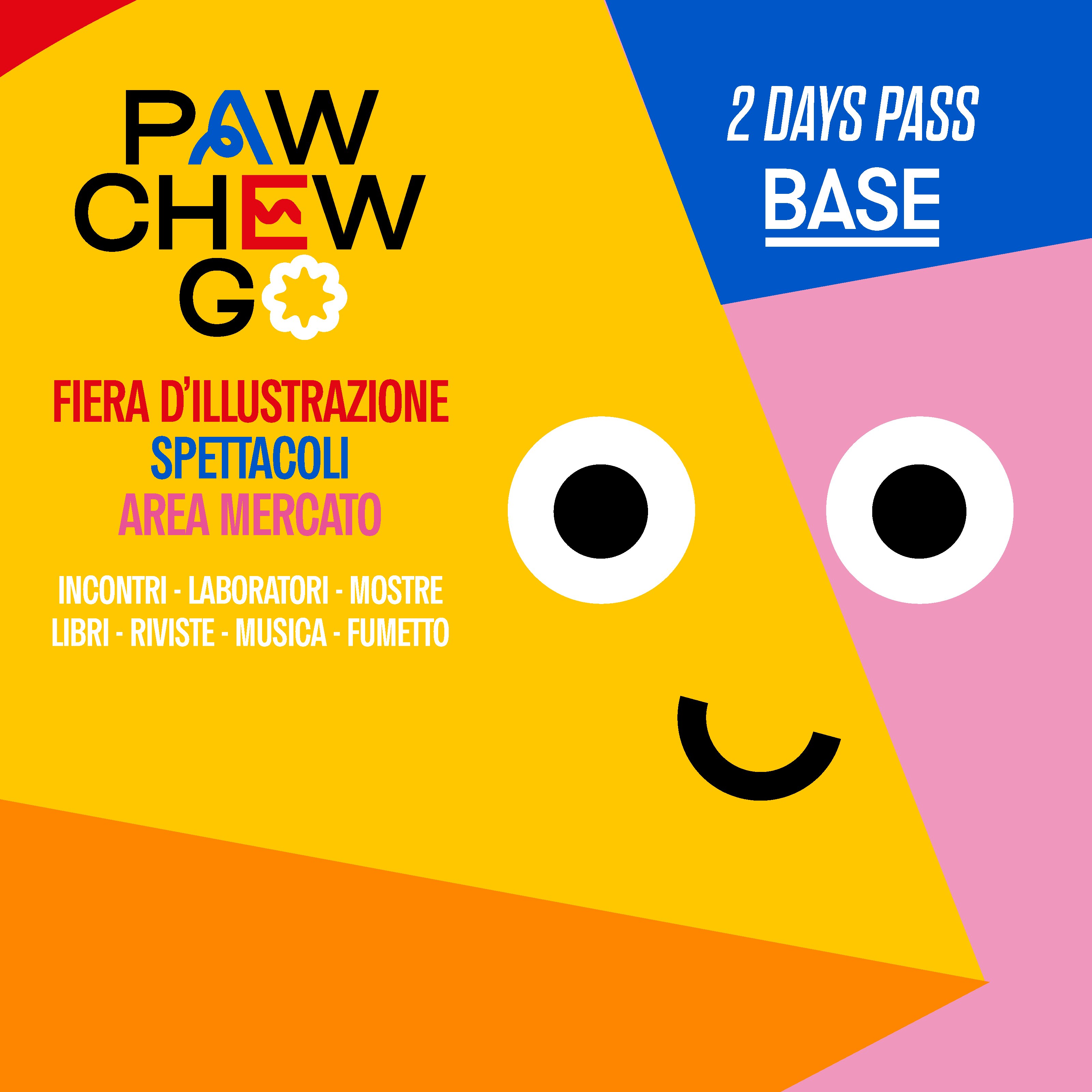 Paw Chew Go 26 - ABBONAMENTO 2 GIORNI