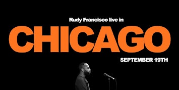 Rudy Francisco Live in Chicago