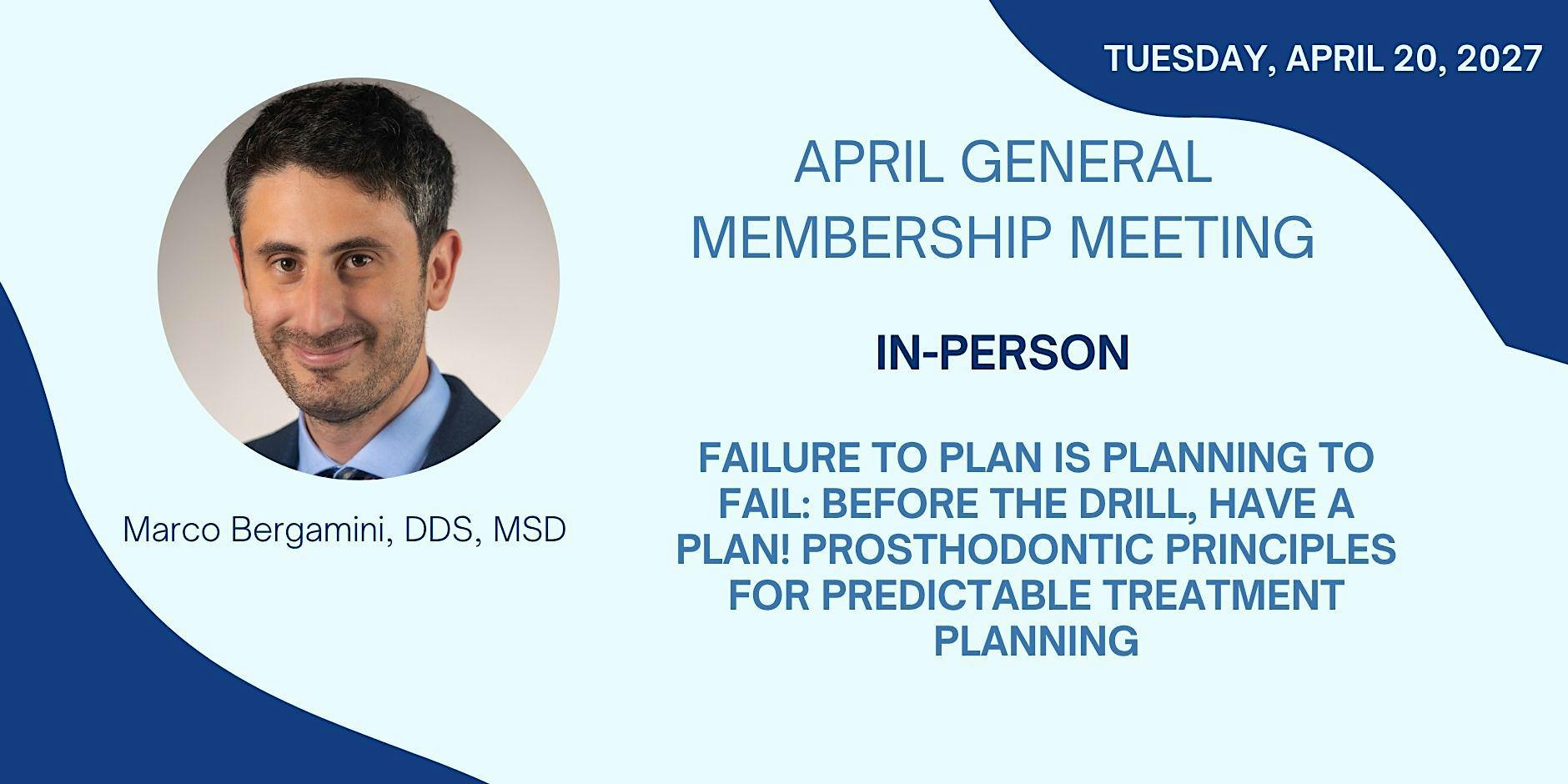 April General Membership Meeting - In Person
